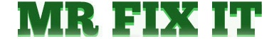 [Mr Fix It]